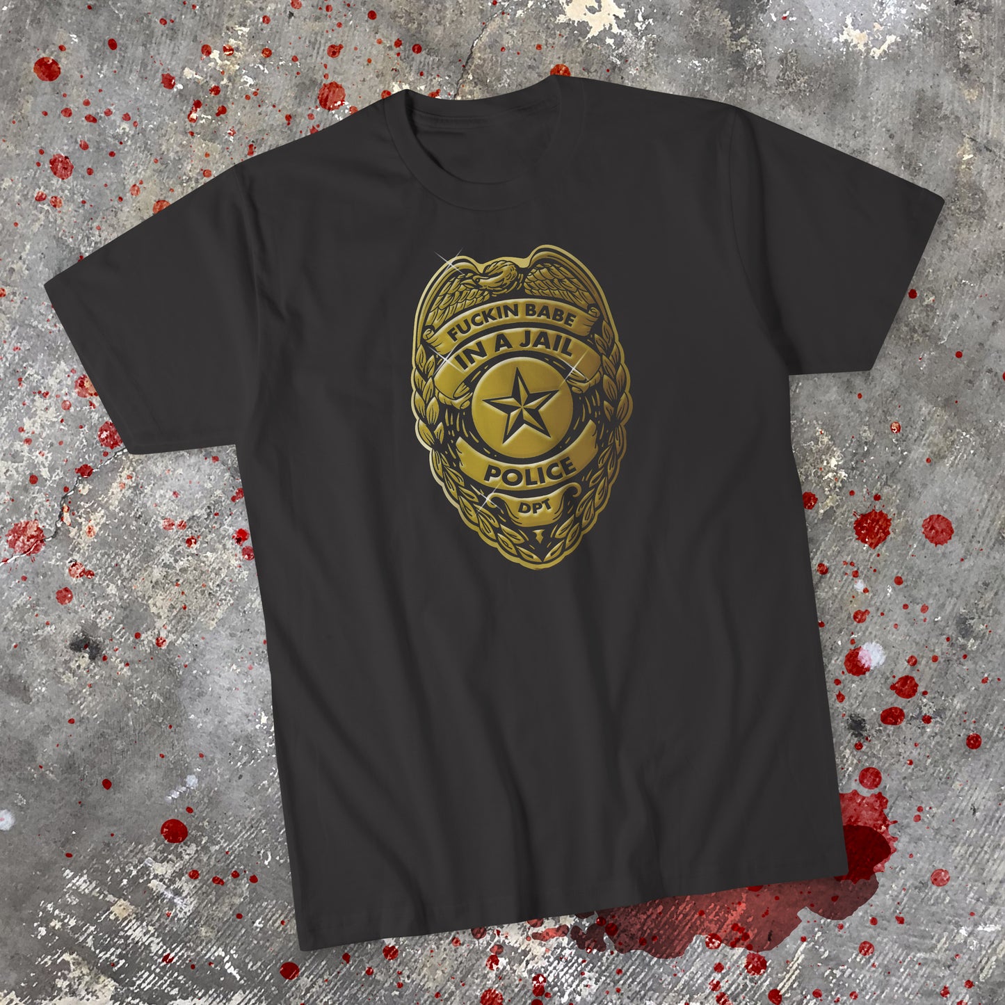 "Fuckin Babe" – Tee-shirt BLOW (Police Crest)
