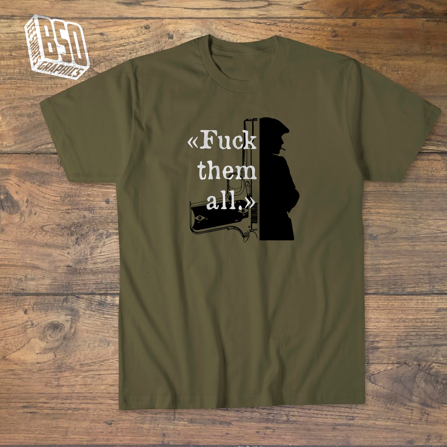 "Peaky Blinders - F*** them all" t-shirt
