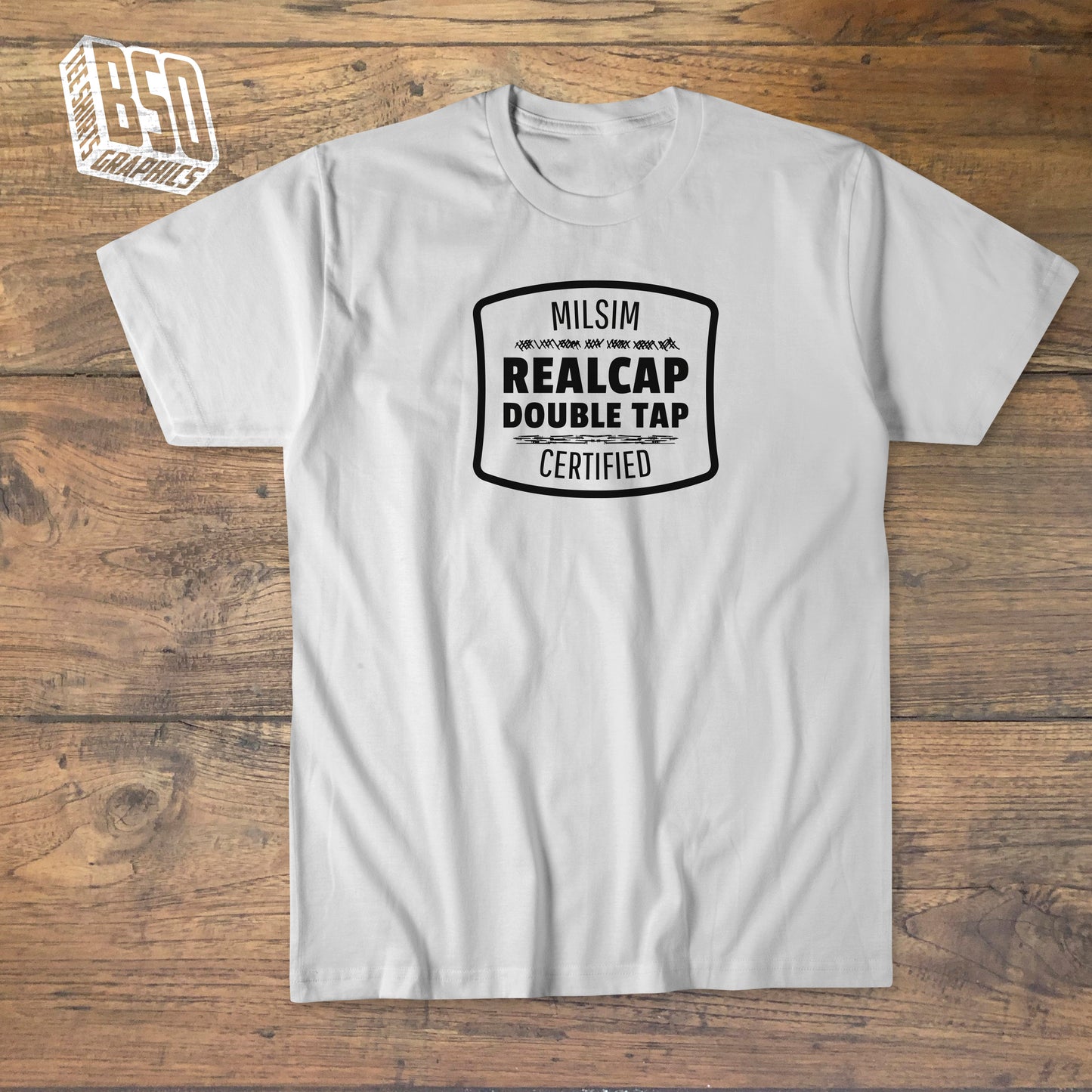 MILSIM Certified "Realcap, Double Tap" t-shirt