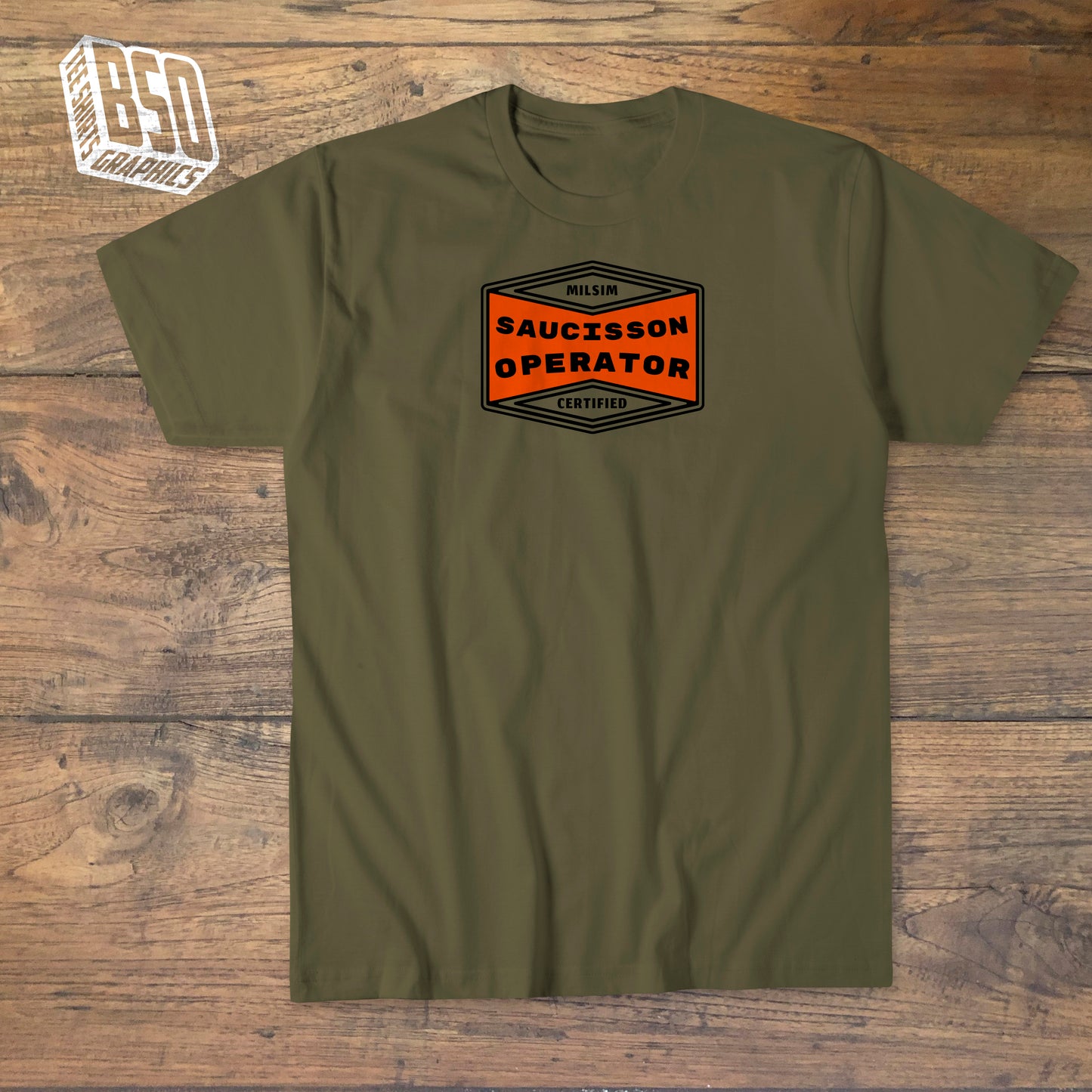 MILSIM Certified “Sausage Operator” t-shirt