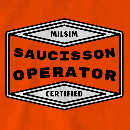 Tee-shirt MILSIM Certified "Saucisson Operator"
