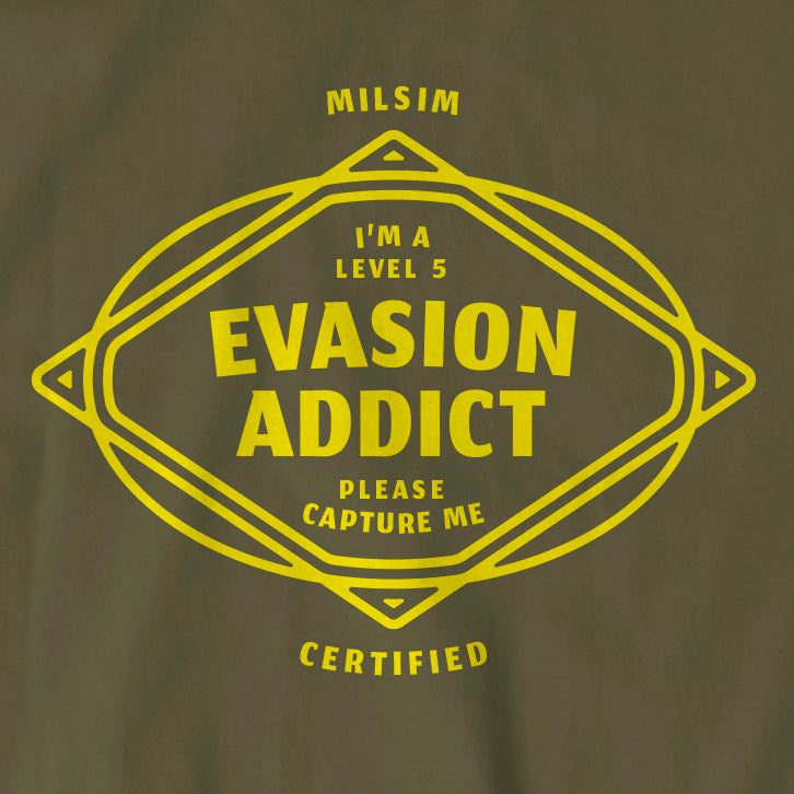 Tee-shirt MILSIM Certified "Evasion addict"