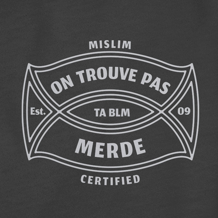 Tee-shirt Mi-SLIM Certified "On trouve pas..."
