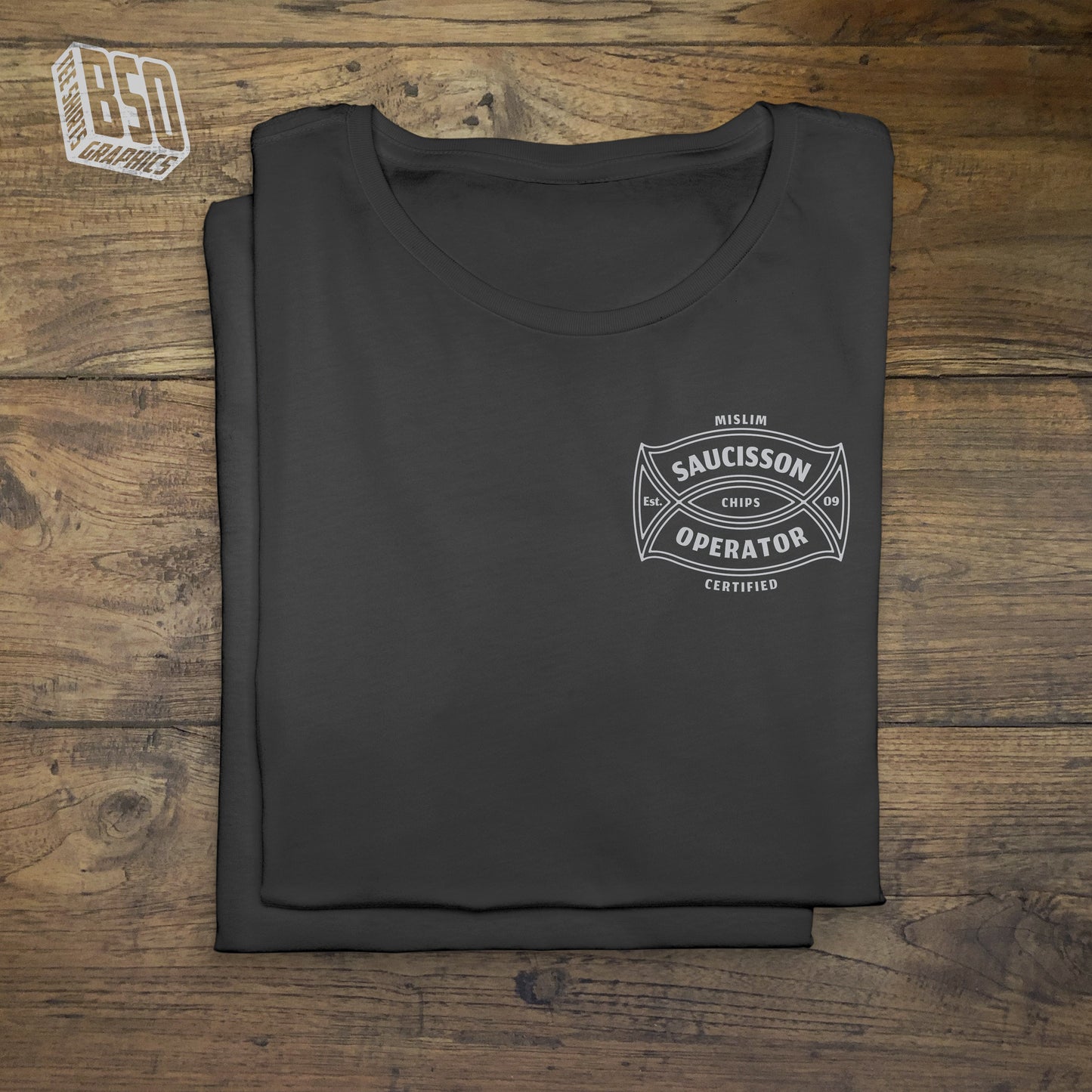 Tee-shirt Mi-SLIM Certified "Saucisson Operator"