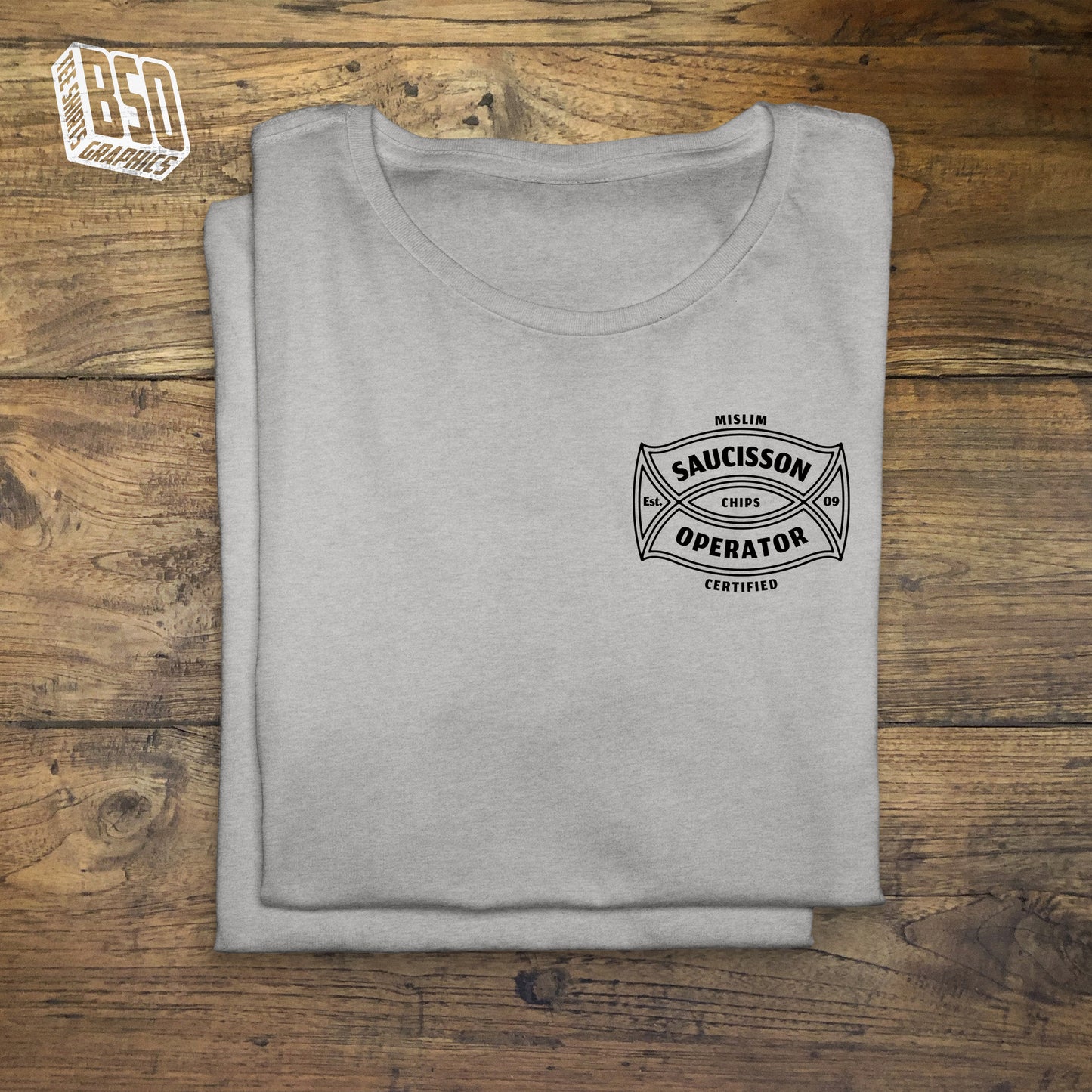 Tee-shirt Mi-SLIM Certified "Saucisson Operator"