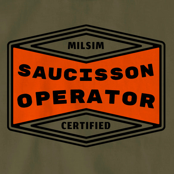 Tee-shirt MILSIM Certified "Saucisson Operator"